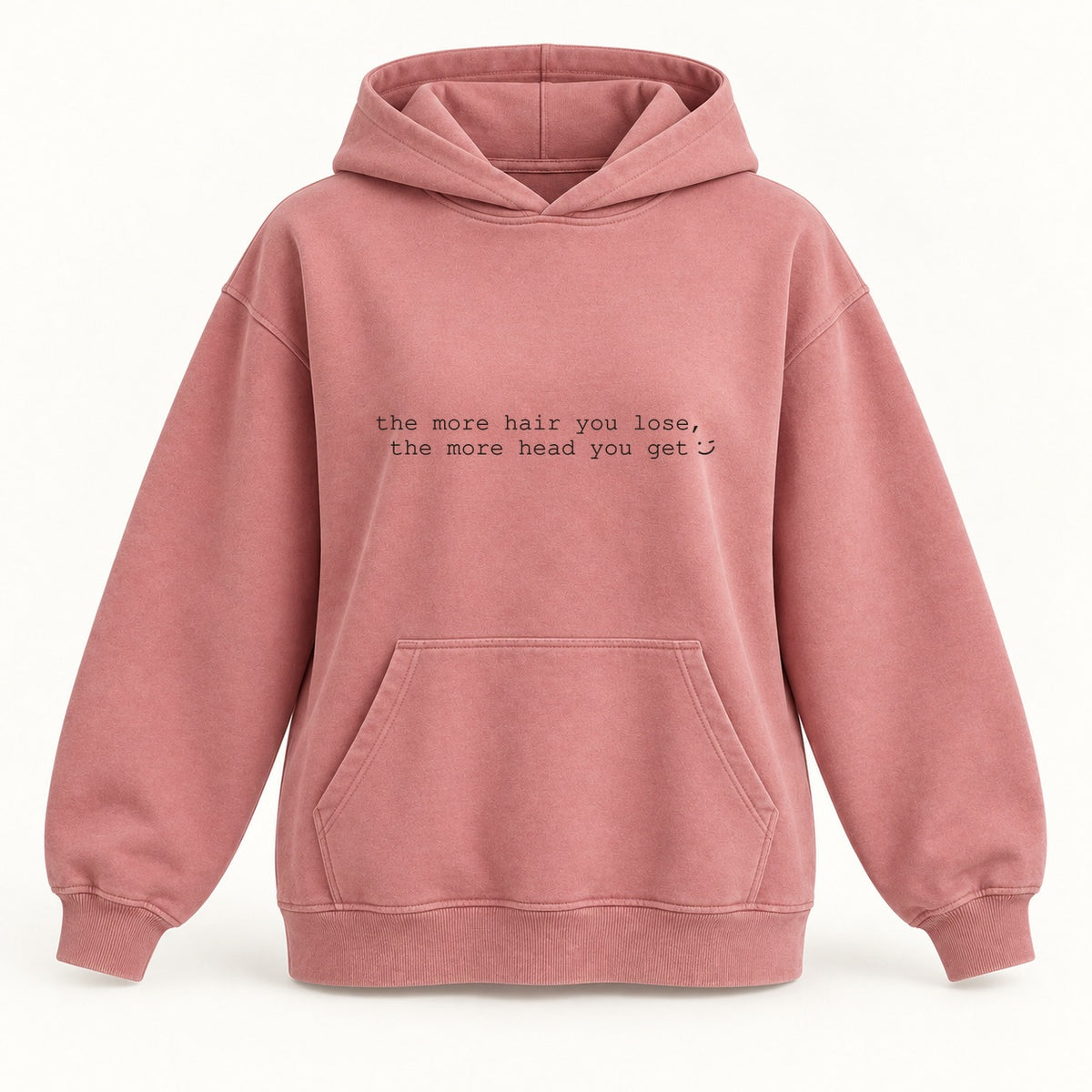 more hair more head hoodie in dusty rose