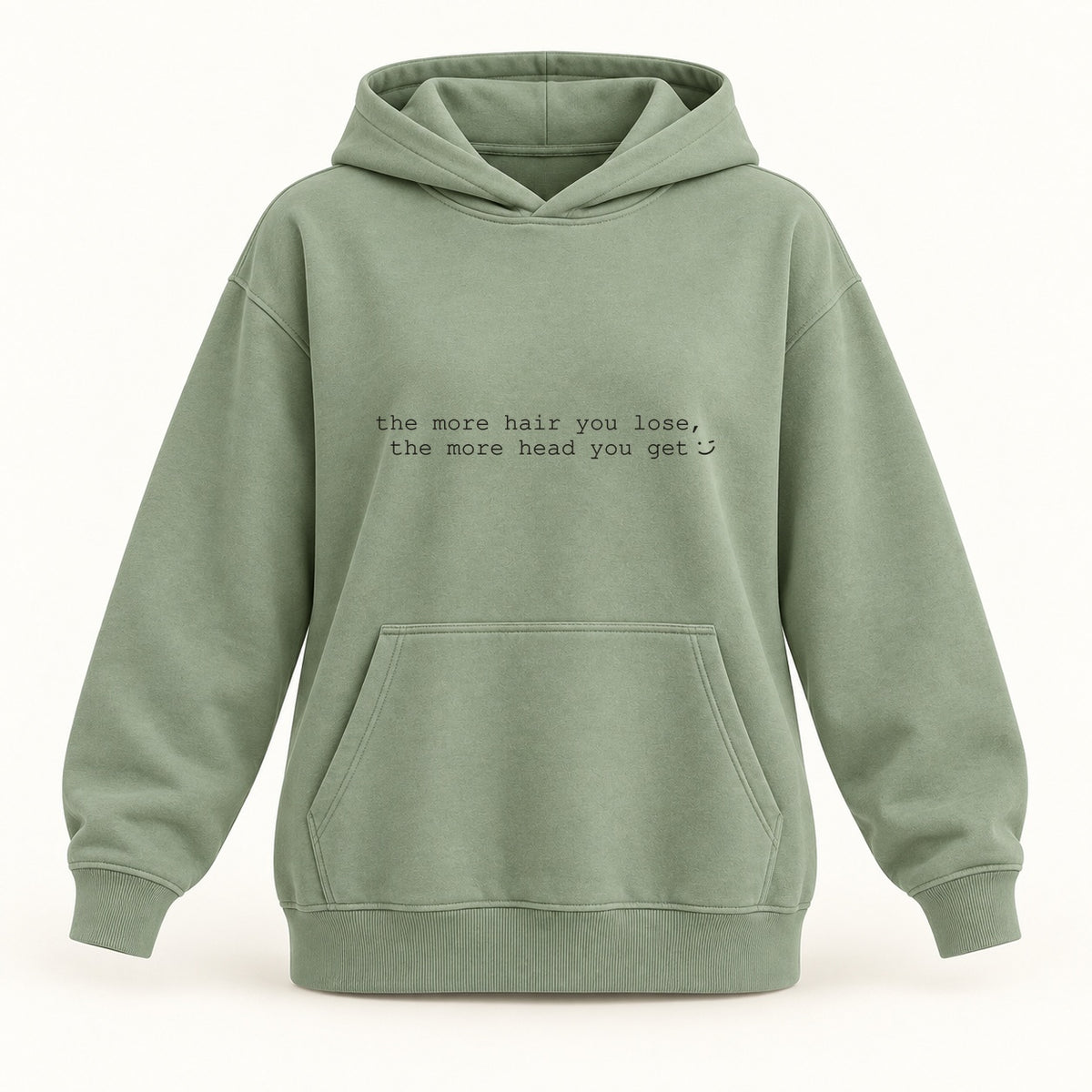 more hair more head hoodie in sage