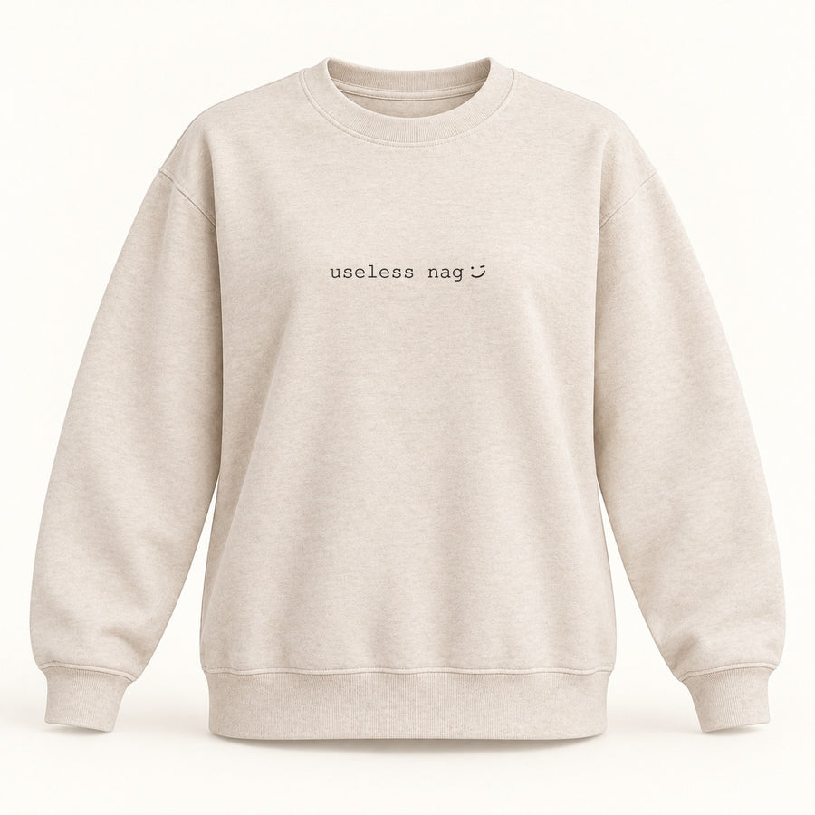 useless nag crewneck sweatshirt in oatmeal