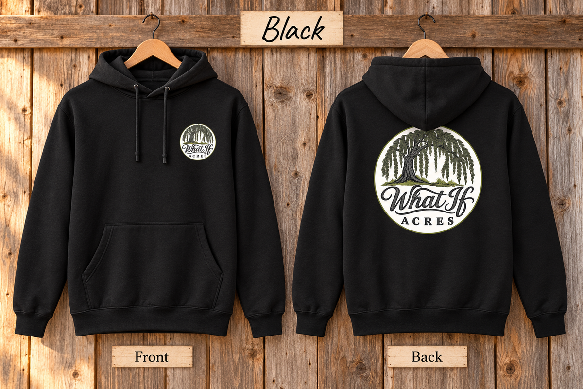 What If Acres Willow Tree Black hoodie sweatshirt, small front chest logo and large back logo.